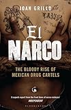 El Narco: The Bloody Rise of Mexican Drug Cartels cover