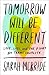 Tomorrow Will Be Different: Love, Loss, and the Fight for Trans Equality - Book by Sarah McBride