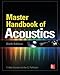 Master Handbook of Acoustics, Sixth Edition by F. Alton Everest