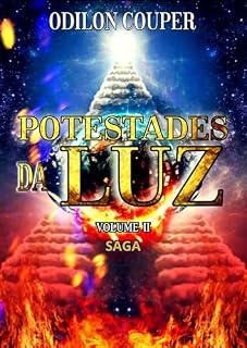 Livro POTESTADES DA LUZ: Volume II - SAGA
