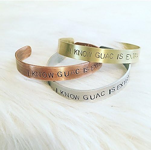 I KNOW GUAC IS EXTRA Hand Stamped Malleable Bracelet