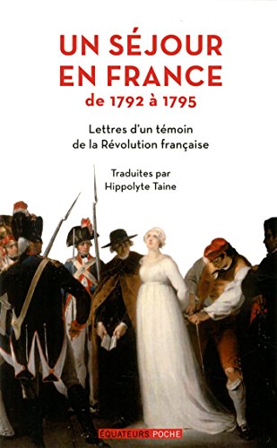 Un  séjour en France de 1792 à 1795