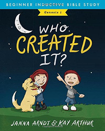 Who Created It?: Genesis 1 (Beginner Inductive Bible Study)