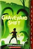 Graveyard Shift