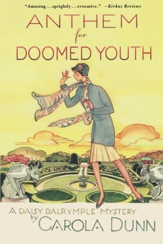 Anthem for Doomed Youth: A Daisy Dalrymple Mystery (Daisy Dalrymple Mysteries, 19)