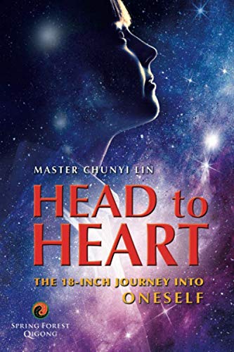 Head to Heart: The 18-inch Journey into Oneself by Chunyi Lin