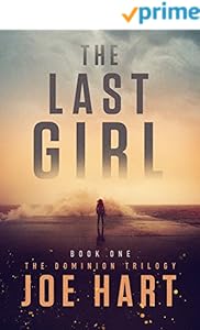 The Last Girl (The Dominion Trilogy Book 1)