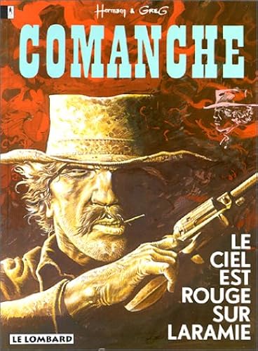 Download Comanche, tome 4 : Le Ciel est rouge sur Laramie PDF