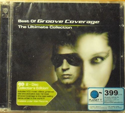 Groove Coverage - Best Of Groove Coverage The Ultimate Collection Cd  Vcd - Zortam Music