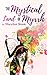 The Mystical Land of Myrrh by MaryAnn Shank
