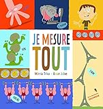 Image de Je Mesure Tout ! (English and French Edition)