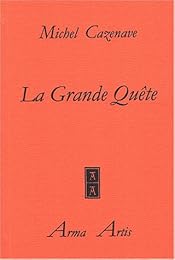 La  grande quête