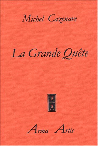 La  grande quête