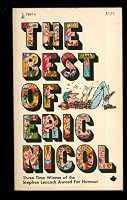 Still a Nicol;: The best of Eric Nicol, 0070927731 Book Cover