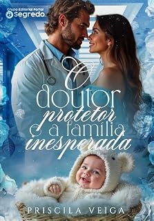 Livro O Doutor Protetor e a Família Inesperada
