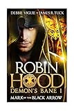 Robin Hood - Mark of the Black Arrow (Robin Hood: Demon Bane)