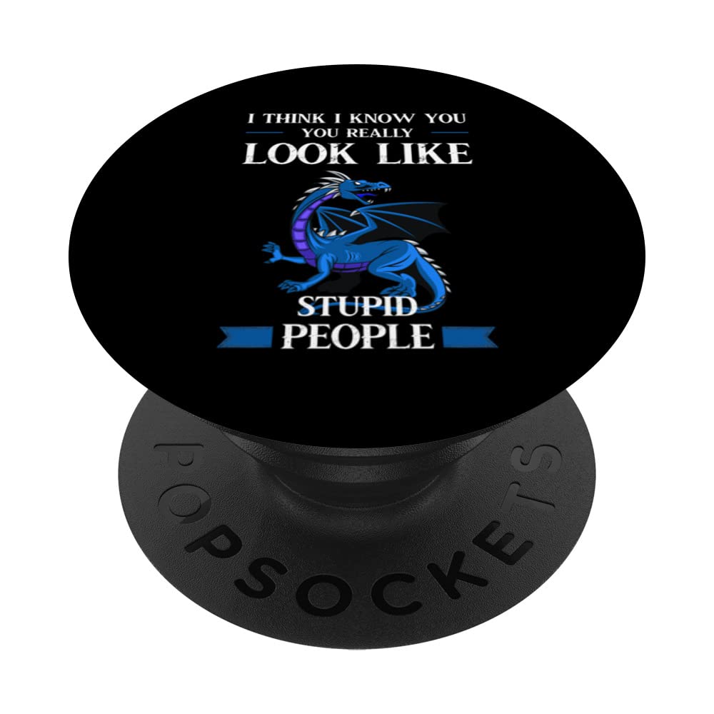 I think I know you look like people dragons mythical PopSockets Swappable PopGrip