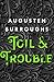 Toil & Trouble: A Memoir