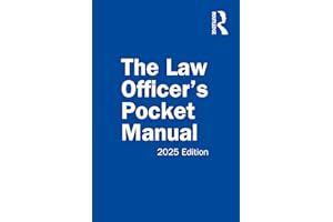 The Law Officer's Pocket Manual: 2025 Edition