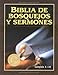 Biblia de Bosquejos y Sermones Antiquo Testamento: Genesis 1-11