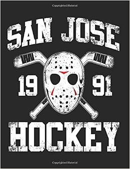 San Jose 1991 Hockey: Hockey Composition Notebook Journal College Ruled San Jose 1991 Hockey: Hockey Composition Notebook Journal College Ruled