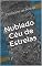 Livro Nublado Céu de Estrelas