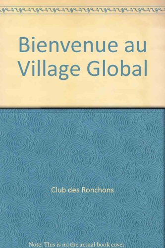 Bienvenue au village global !