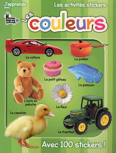 J'apprends avec des autocollants - Les  activités stickers - Les  couleurs