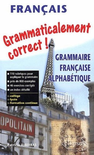 Grammaticalement correct !