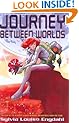 Journey Between Worlds