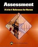 Assessment: A 2-in-1 Reference for Nurses (2-in-1 Reference for Nurses Series)