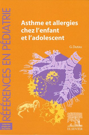 Asthme et allergies chez l'enfant et l'adolescent