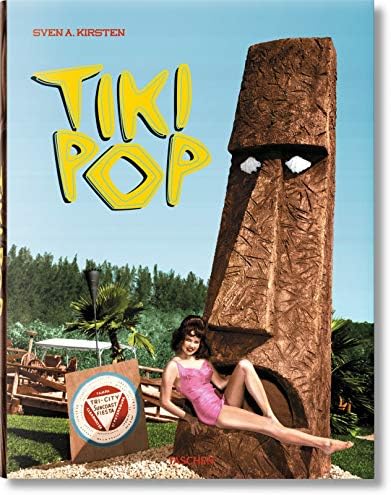 Tiki Modern: Kirsten, Sven A.: 9783822847176: Amazon.com: Books