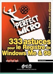 333 astuces pour le registre de Windows ME & 98