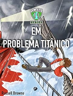Livro CLASS 11 EM PROBLEMA TITÂNICO: Edição Portugues