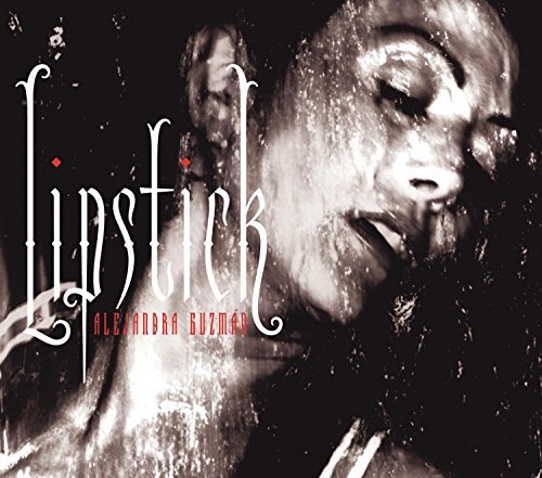 Alejandra Guzmán - Lipstick Lyrics - Zortam Music