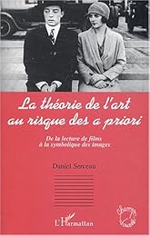 La  théorie de l'art au risque des "a priori"