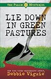 Lie Down in Green Pastures: The Psalm 23 Mysteries #3