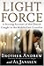 Light Force: A Stirring Account of the Church Caught in the Middle East Crossfire by Brother Andrew, Al Janssen