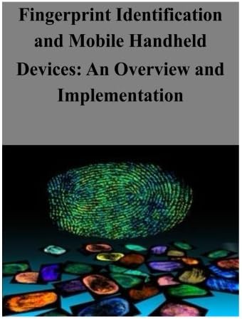 Fingerprint Identification and Mobile Handheld Devices: An Overview and Implementation