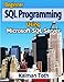 Beginner SQL Programming Using Microsoft SQL Server by