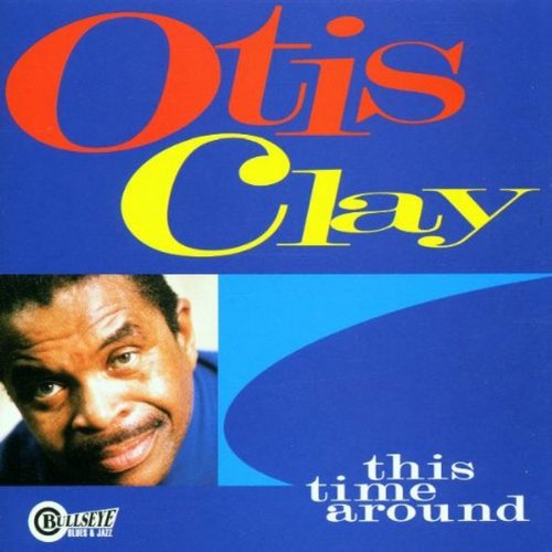 Otis Clay - The Best Of Otis Clay - The Hi Records Years 67-77 - Zortam Music