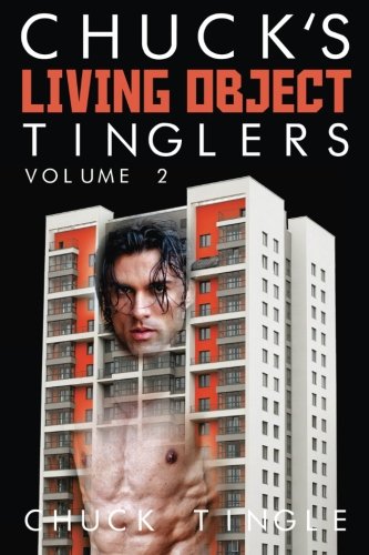 [BEST] Chuck's Living Object Tinglers: Volume 2 R.A.R