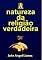 Livro A Natureza Da Religião Verdadeira