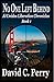 No One Left Behind: Al-Unidos Liberation Chronicles Book 1 by David Perry