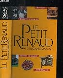 Image de Le Petitrenaud des bonnes maisons : Guide France 97-98, bistrots, produits du terroir, hôtels de charme, restaurants