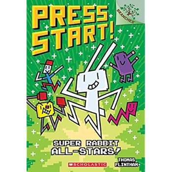Super Rabbit All-Stars!: A Branches Book (Press Start!) Super Rabbit All-Stars!: A Branches Book (Press Start!)