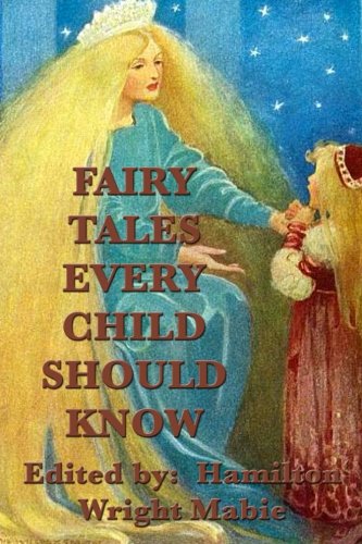 Fairy Tales Every Child Should Know