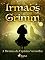 Livro A Menina da Capinha Vermelha (Contos de Grimm Livro 7)