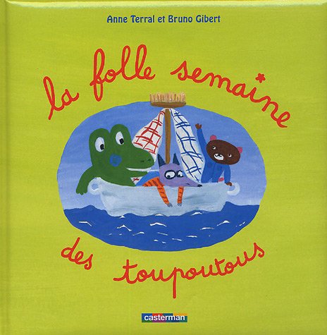 La  folle semaine des Toupoutous